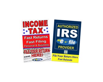 Income Tax Service IRS E-file advertising posters 2 poster signs 24"x 36"