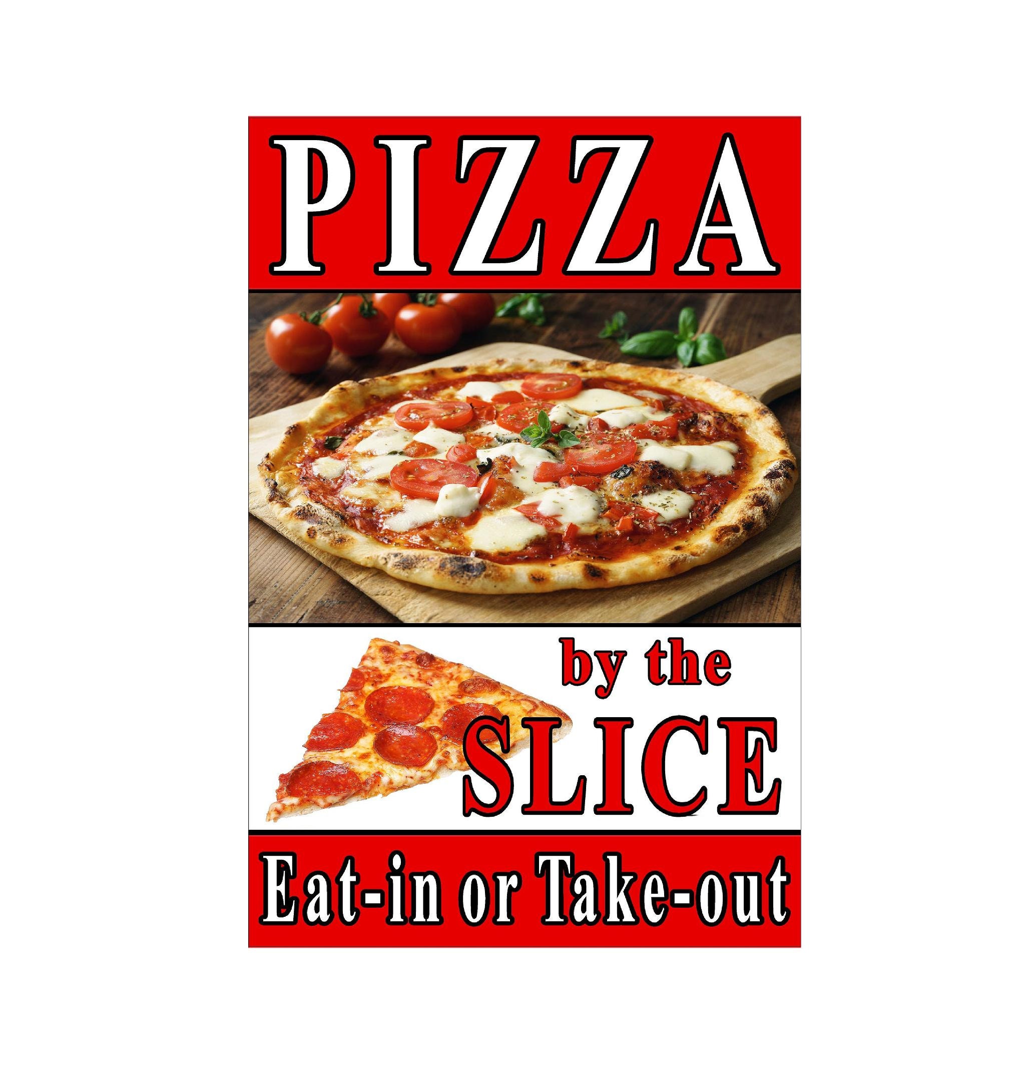 Pizza by the Slice Advertising Poster Sign 24