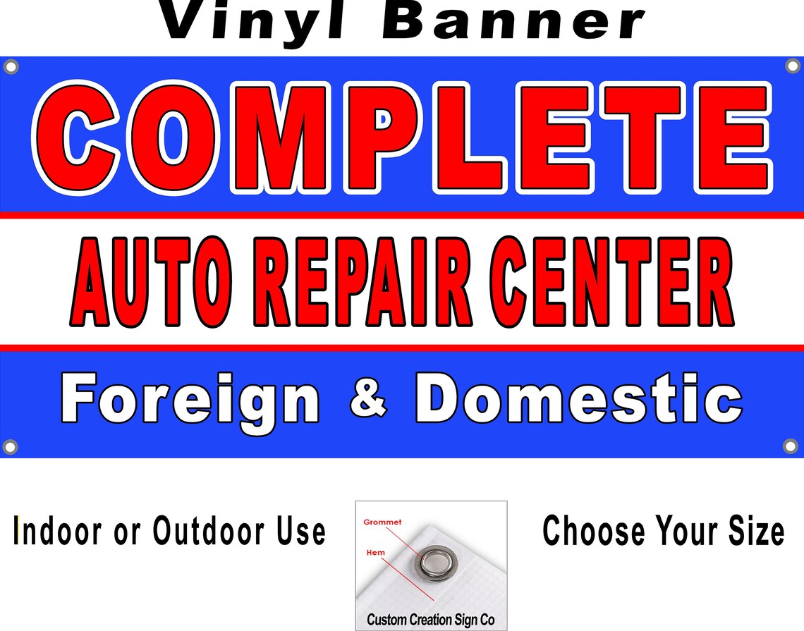 Complete Auto Repair Center Foreign & Domestic Vinyl Banner Sign Etsy
