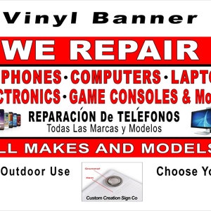We Repair Cell Phones, computers, laptops, electronics, game consoles vinyl banner sign