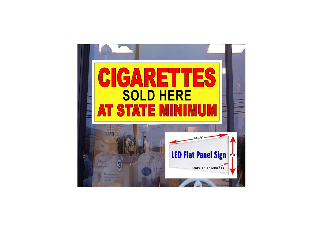 Cigarettes Sold Here at State Minimum LED Window Sign
