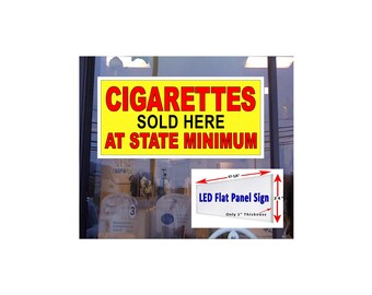 Cigarettes Sold Here at State Minimum LED Window Sign