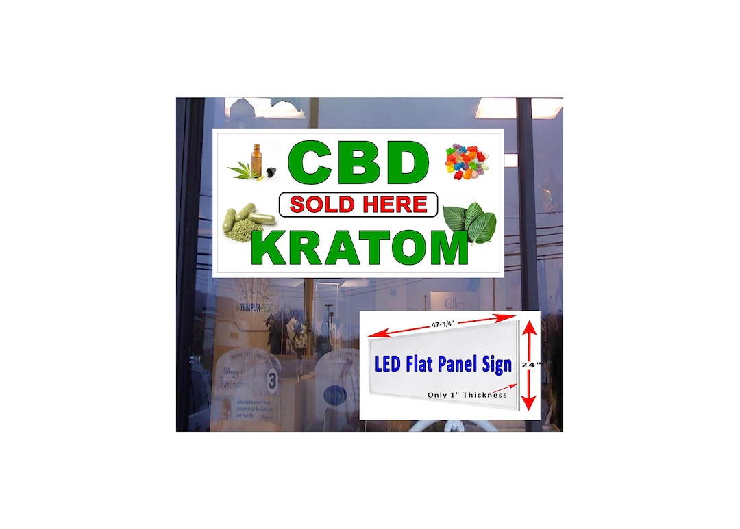 CBD Kratom Sold Here Led Flat Panel Light Box Window Sign 48