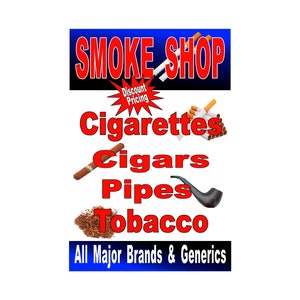 Cartel publicitario de tienda de humo, 24 "x 36"