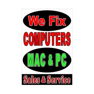 Arreglamos computadoras Mac y PC cartel publicitario cartel 24 "x 36"