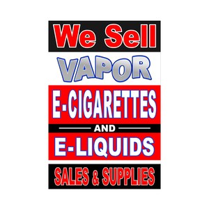 Vendemos cartel publicitario de cigarrillos electrónicos de vapor, 24 "x 36"