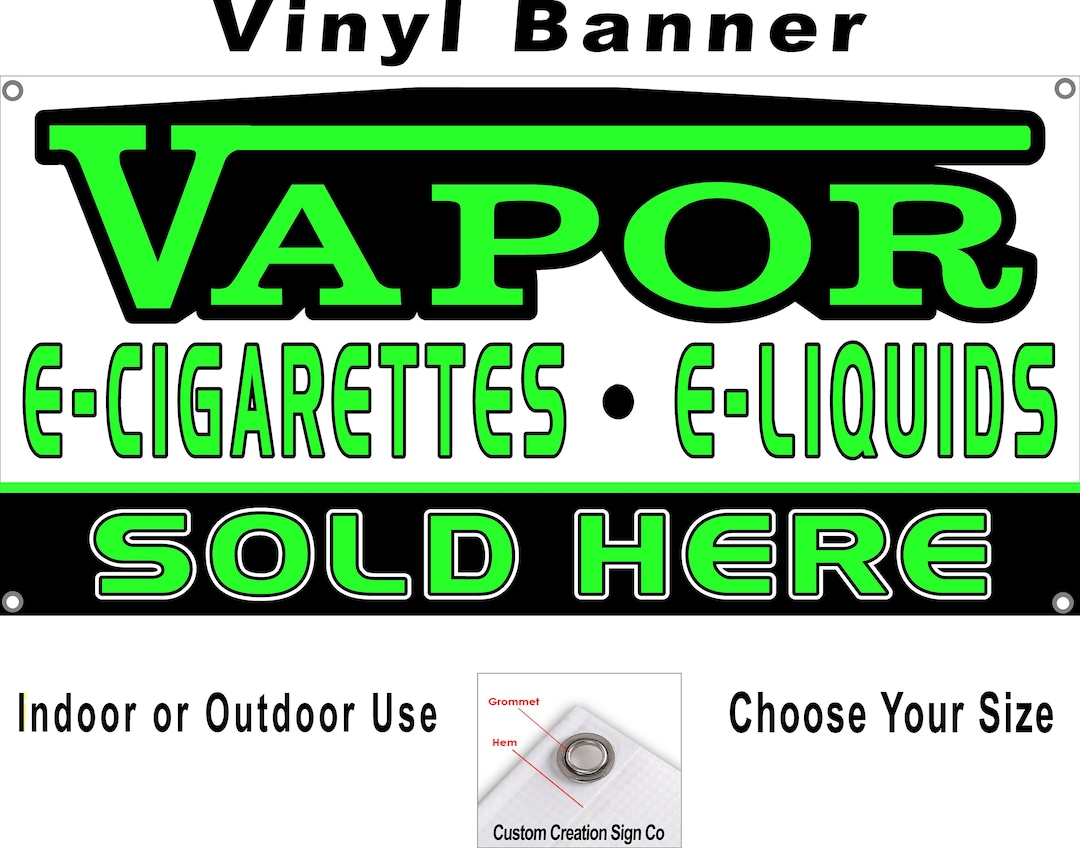 Vapor E C I G E L I Qu Id Vinyl Banner Sign Etsy