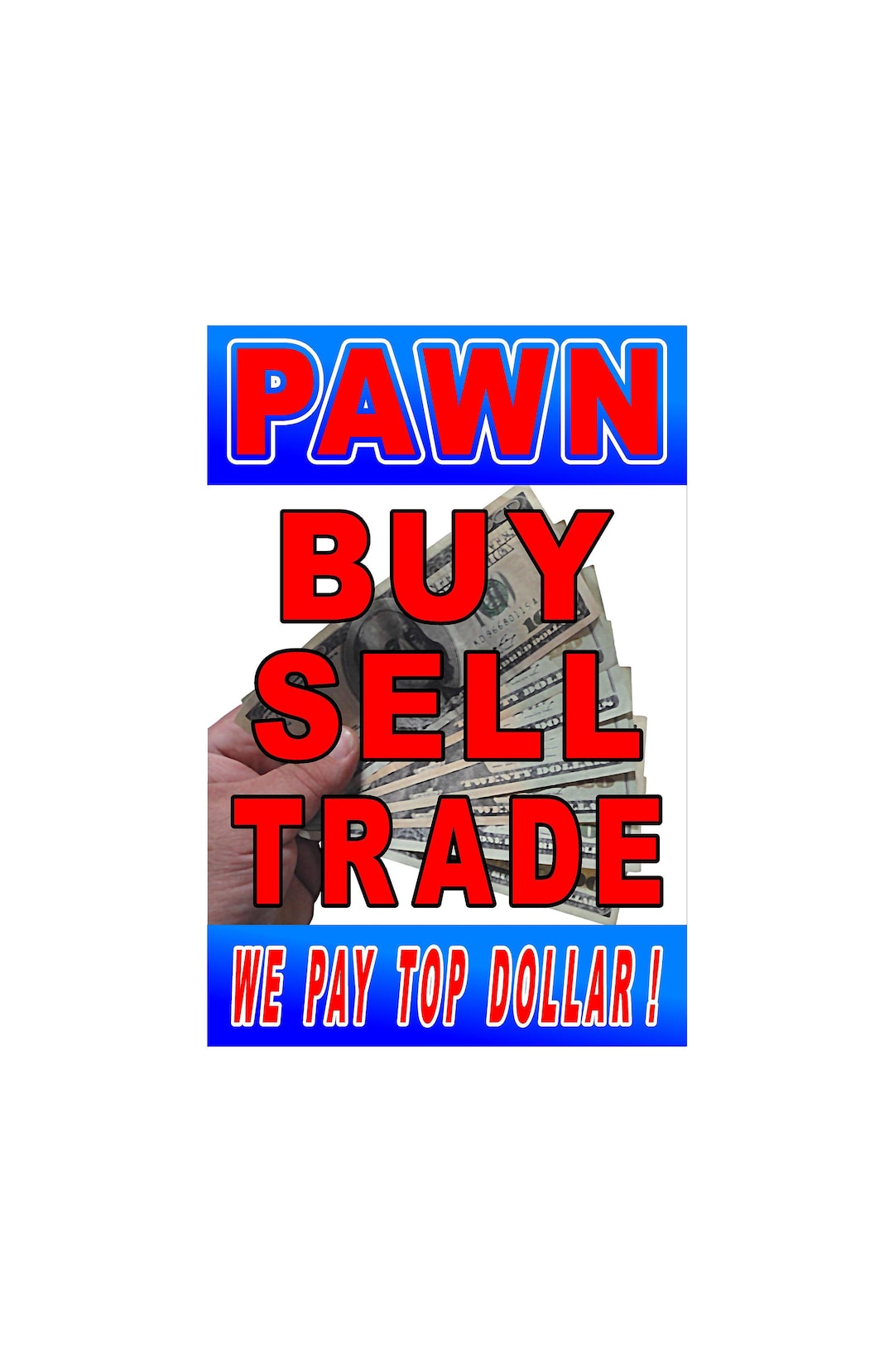 Pawn Rates Poster Pawn Buy Sell Trade Advertising Poster Sign 24
