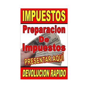 Impuestos Preparacion (Preparación de impuestos sobre la renta española) Cartel publicitario Letrero 24"x36"