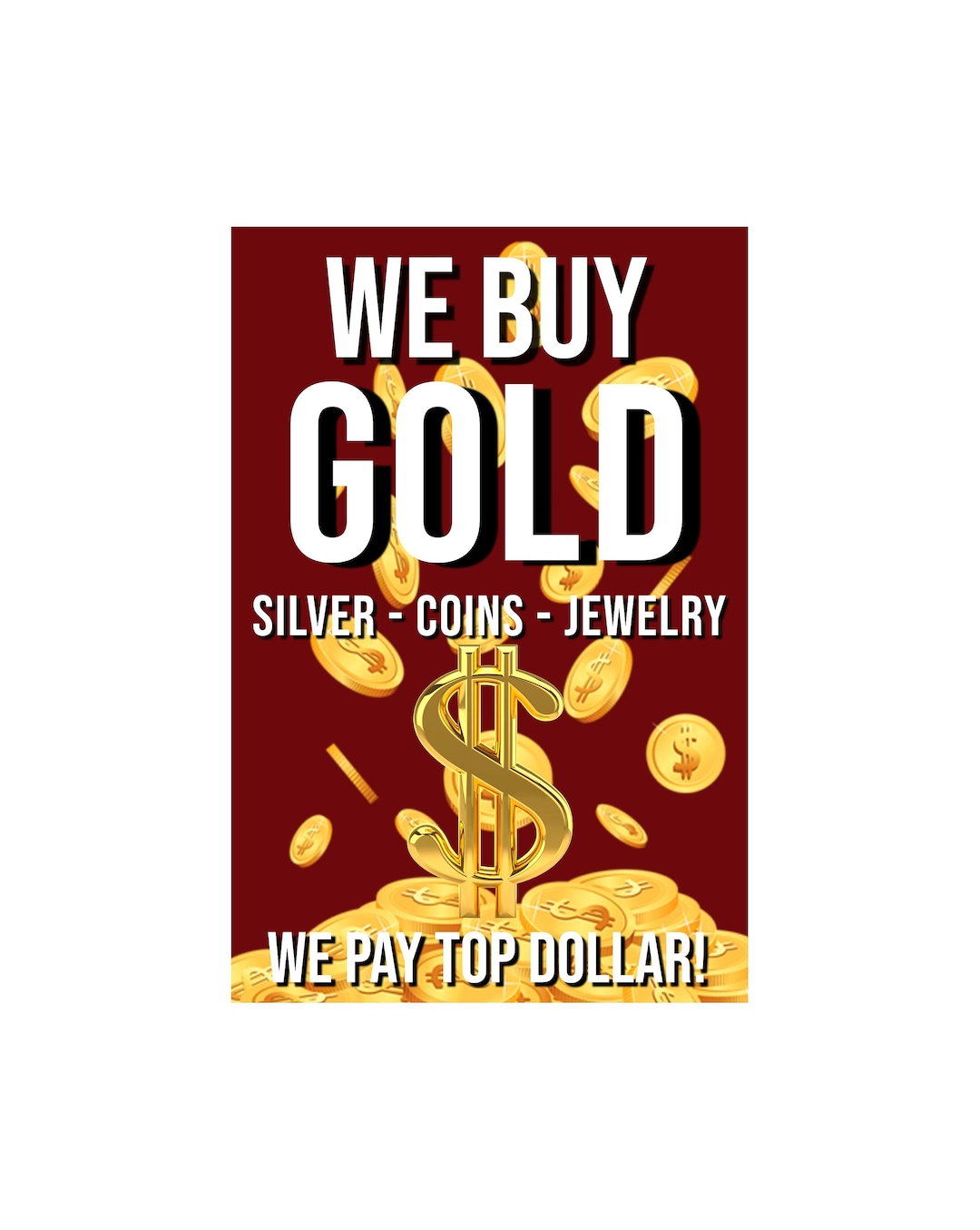 We Buy Gold Silver Coins Jewelry Advertising Poster - 24