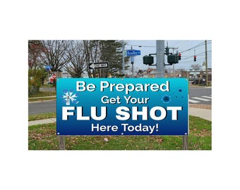 Letrero de vinilo con la frase "Vacúnese contra la gripe aquí hoy"