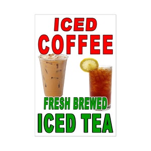 Cartel publicitario de té helado recién hecho con café helado, 24 "x 36"