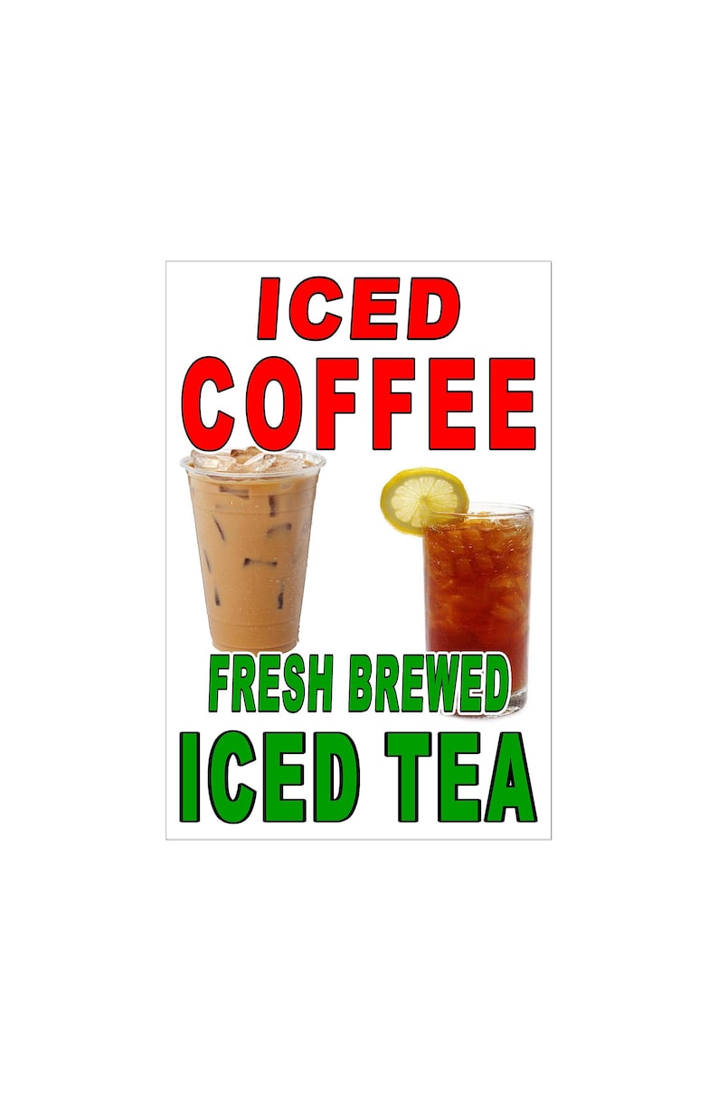 Cartel publicitario de té helado recién hecho con café helado, 24 "x 36" imagen 1