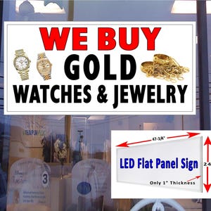 Compramos relojes y joyas de oro. Letrero de ventana con luz LED plana de 48" x 24".