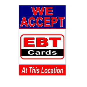 Aceptamos tarjetas EBT, cartel publicitario, 24 "x 36"