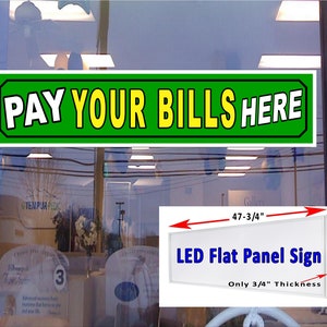 Pague SUS FACTURAS aquí Letrero de tienda de ventana con caja de luz de panel plano LED 48 "x 12"