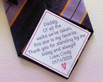 Dad Tie Patch / Tie Patch / Father of the Groom / Thank You Dad Label / Wedding gift For Dad -Of all the walks / walking by my side