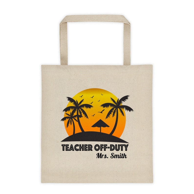 Personalized Teacher Gift Teacher Off Duty Tote Bag Teacher Gift Women/'s Beach Bag End of school year teacher gift