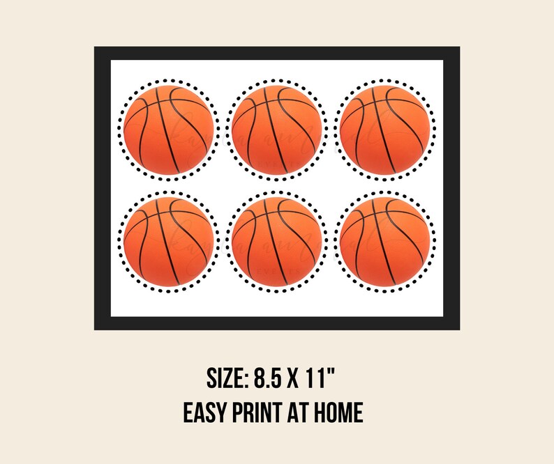 May include: Printable sheet with six orange basketballs on a white background. The basketballs are in a 2x3 grid pattern. The sheet is framed with a black border. The text "SIZE: 8.5 X 11" and "EASY PRINT AT HOME" is below the image.