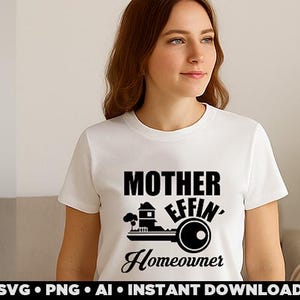 Zabawny projekt SVG właściciela domu: plik do wycinania „Mother Effing Homeowner” (pobranie cyfrowe)