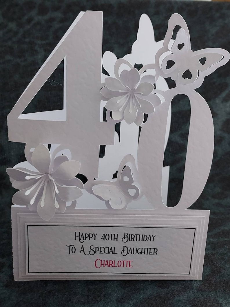 Handmade Personalised 40th Birthday Card, 3d Papercut Lillies