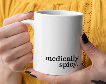 Chronic Illness Mug, Medically Spicy Invisible Illness Care Package Gift For Friend, Multiple Medical Diagnosis Awareness Coffee Cup