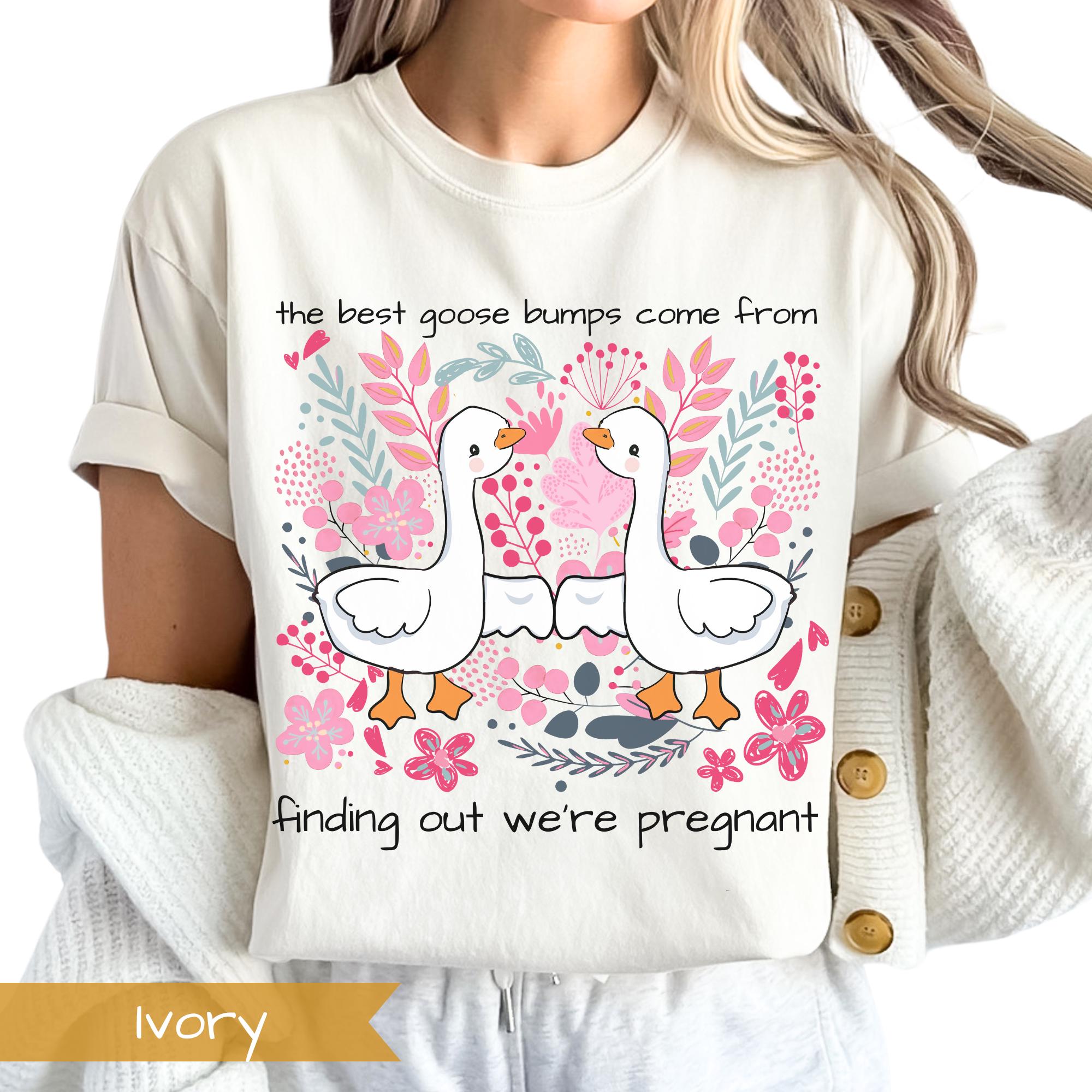 Goose Bumps Pregnancy Reveal Tshirt, Comfort Colors Mom To Be Shirt, Baby Announcement Shirt, The Best Goose Bumps We're Expecting Shirt