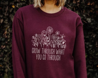 Grow Through What You Go Through Sweatshirt, Infertility Inspirational Shirt, IVF Gift, IVF Crewneck Sweater, Motivational Fertility Shirt