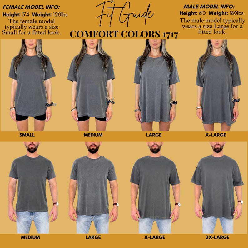 May include: A fit guide for Comfort Colors 1717 t-shirts. The image shows models wearing gray t-shirts in various sizes, from Small to 2X-Large. Text provides model height and weight, and size recommendations for a fitted look.