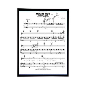 Billy Joel Autographed/Signed &quot;Movin&#39; Out&quot; Sheet Music Replica. 11&quot; x 14&quot; Inch Frame.  Frame included.  Free Shipping.