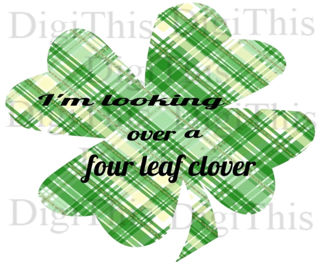 I m looking over a four leaf clover sublimation printable digital