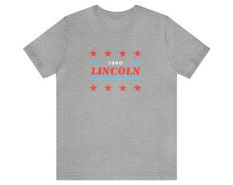 Fun History Shirt | Lincoln Campaign 1860 | Teacher Appreciation Gift | Civil War Buff | American History Lovers Gift | Abe Lincoln Election