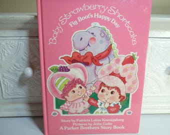 Baby Strawberry Shortcake Fig Boot's Happy Day book:  1984