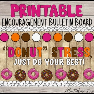 Donut Stress Printable Bulletin Board, end of the year, teacher decor, DIY bulletin board