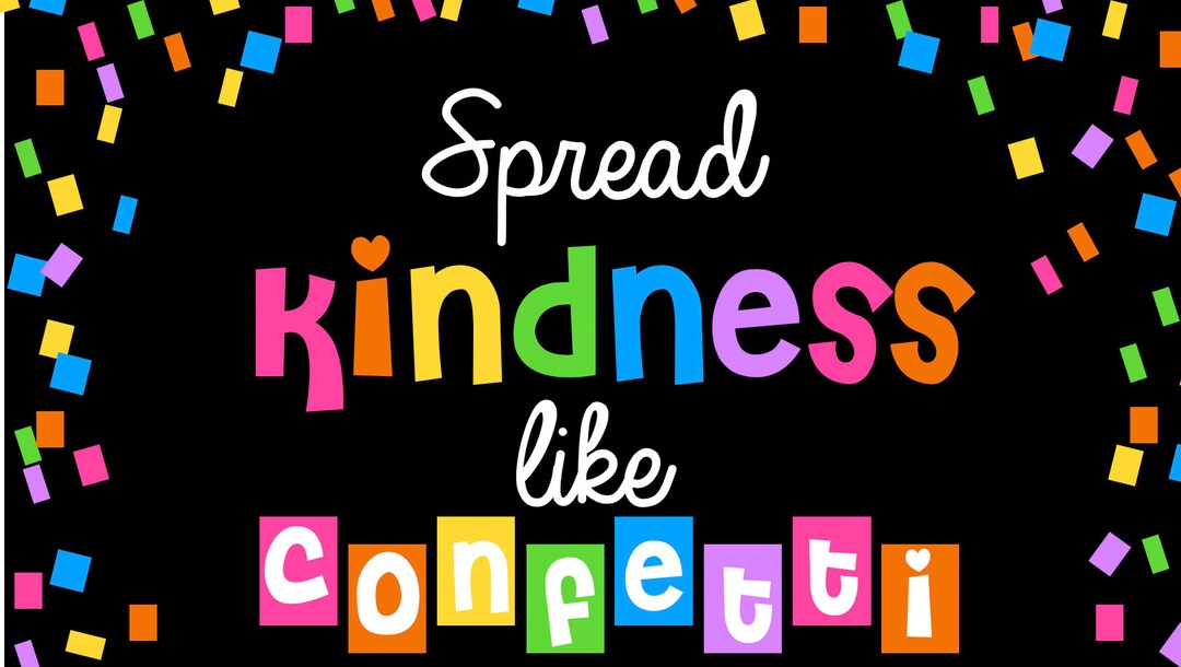 Spread Kindness Like Confetti Printable Bulletin Board, DIY Project