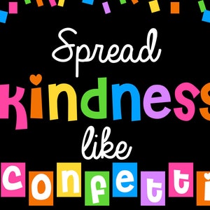 Spread Kindness like Confetti Printable Bulletin Board, DIY project, teacher decor