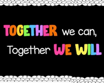 Together We Can Bulletin Board: Back to School Decor