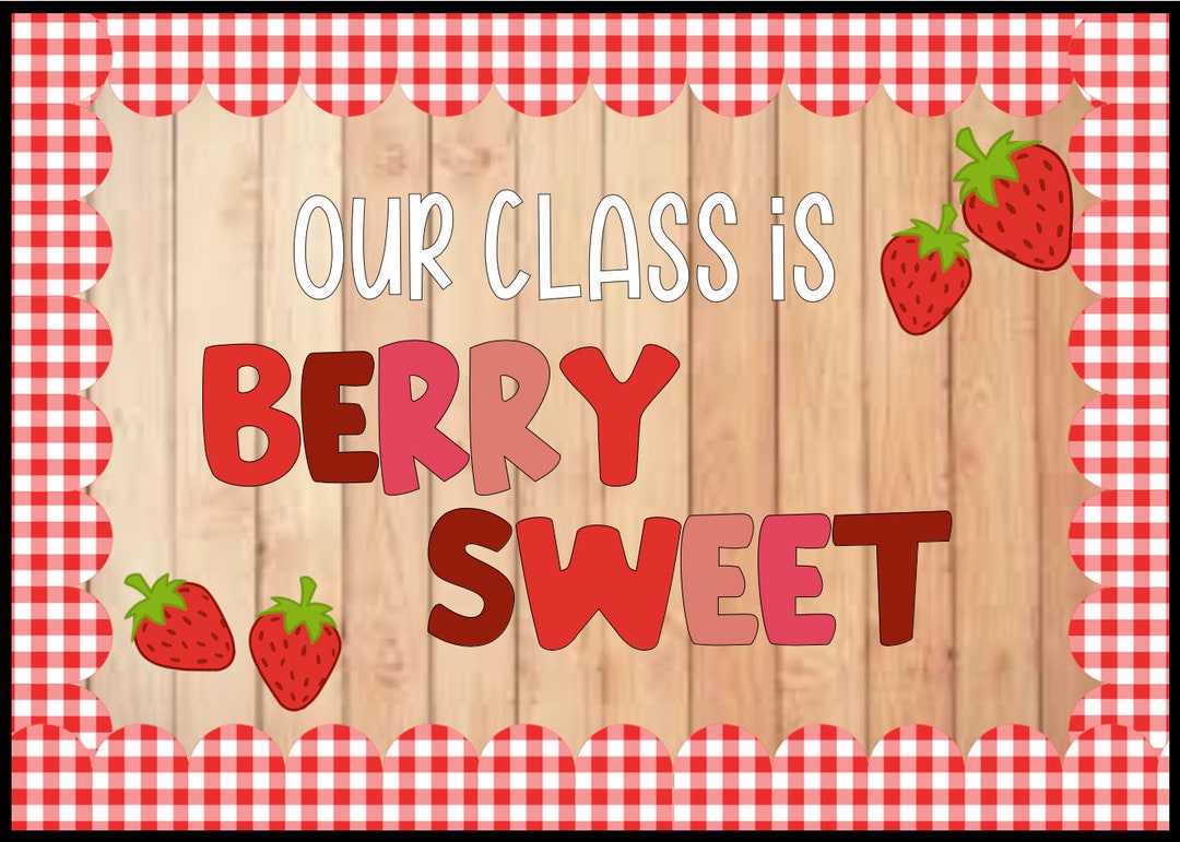 Our Class is Berry Sweet Bulletin Board Kit, Printable Bulletin Board