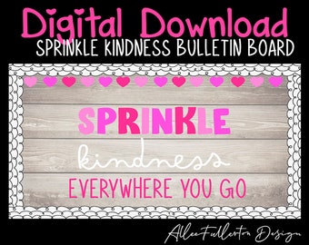 Spread Kindness Everywhere You Go, Digital File, Download, Printable Bulletin Board