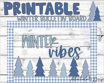 Winter Vibes PRINTABLE Bulletin Board, digital download, winter decor, snow bulletin board