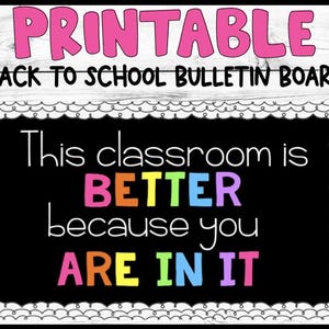 This Classroom is Better Because You Are In It, Printable bulletin board, classroom decor, classroom door decor, digital file