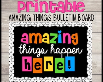 DIGITAL Bulletin Board, Amazing Things Happen Here, Teacher Decor, Classroom Decor, Printable File, DIY Bulletin Board