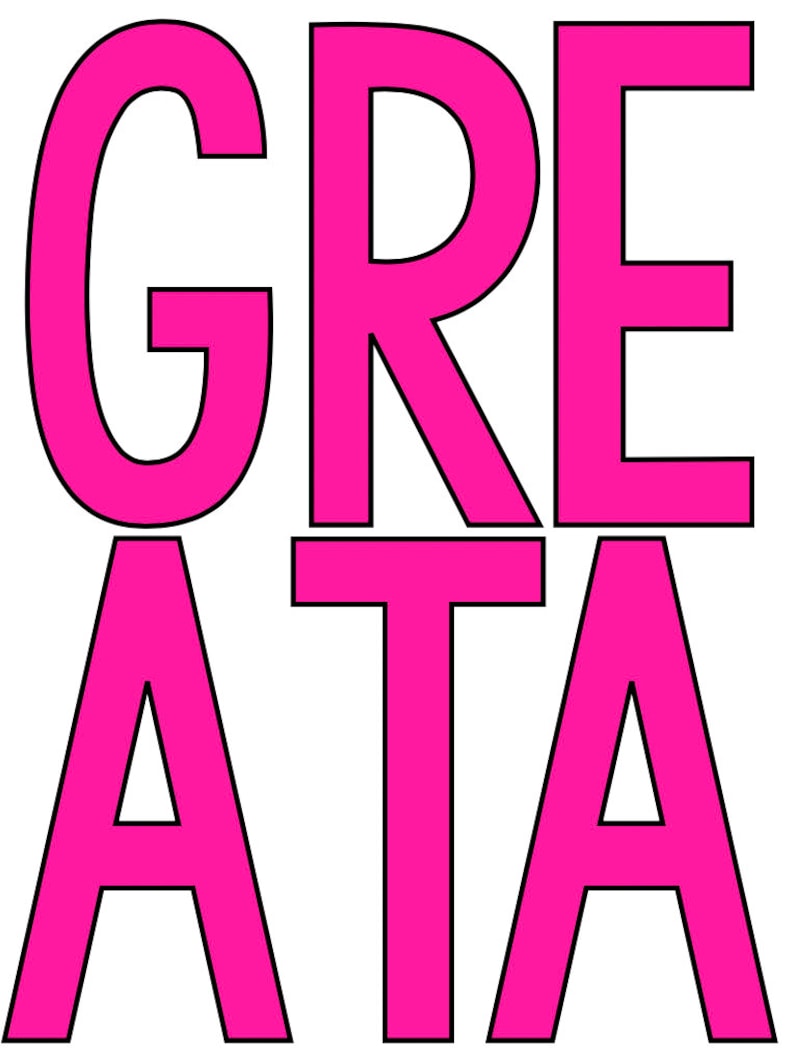 May include: Pink letters spelling out the word "GREAT" in a bold, blocky font.