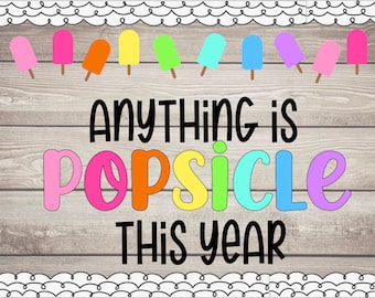 Anything is POPSICLE this year, printable bulletin board, DIY, Bulletin board kit