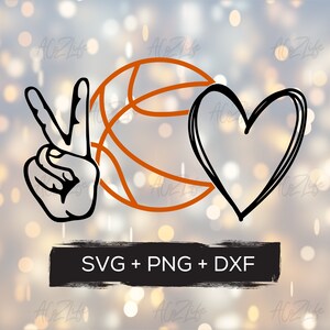SVG- Peace, Love, Basketball png, svg, dxf files, sport, basketball mom, athlete,
