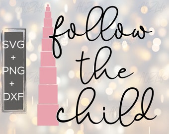 SVG file- pink tower, follow the child, montessori, teacher, cut file, png, dxf, svg