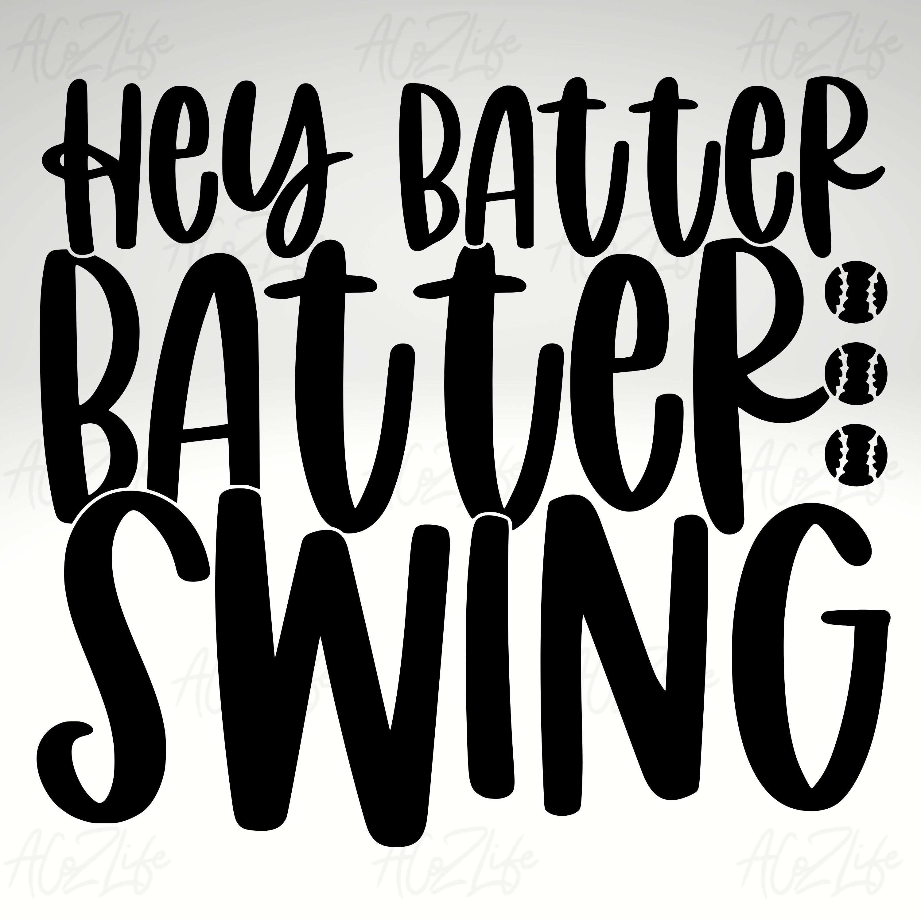 SVG File Hey Batter Batter Swing Cut File Svg Png Dxf Etsy