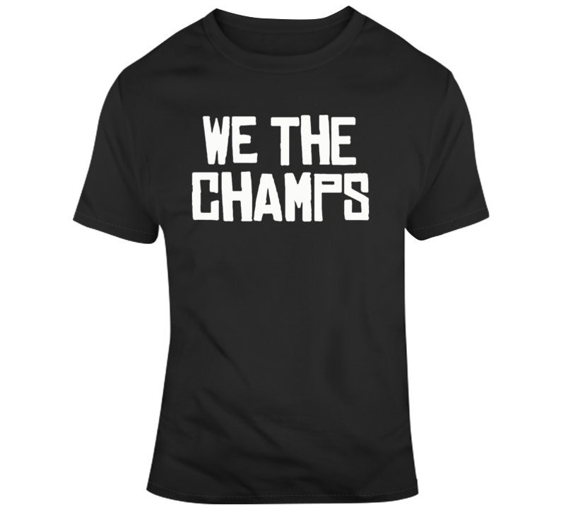 we the champs tshirt