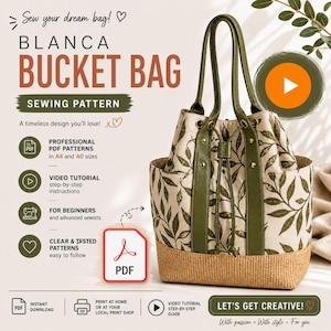 May include: A Blanca Bucket Bag sewing pattern with a beige and green leaf print design. The bag features olive green leather straps and trim, a woven base, and a drawstring closure. The image includes text about PDF patterns, video tutorials, and beginner-friendly instructions.