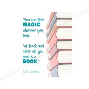 Dr. Seuss Zitat - Buch lesen Zitat - inspirierend - digitaler Download - Druck zu Hause - Wandkunst - Schreibtisch Zeichen - 8 x 10, 8,5 x 11, 5 x 7, 4 x 6